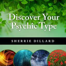 图标图片“Discover Your Psychic Type: Developing and Using Your Natural Intuition”