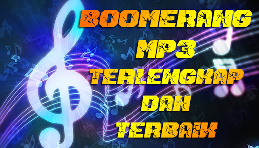 Boomerang Mp3 Terbaik dan Terlengkap for PC / Mac / Windows 11 10 8 7