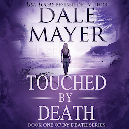 Icon image Touched by Death: By Death, Book 1