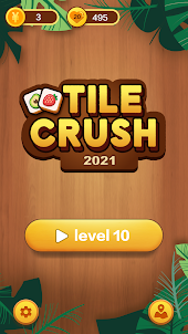 Tile Crush 2021 - Match 3