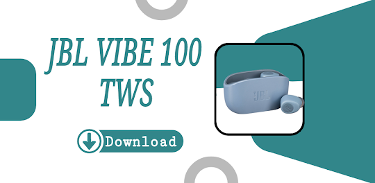 JBL VIBE 100 TWS Guide
