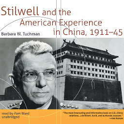 Icon image Stilwell and the American Experience in China, 1911–45
