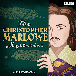 Obraz ikony: The Christopher Marlowe Mysteries: Four BBC historical crime comedies