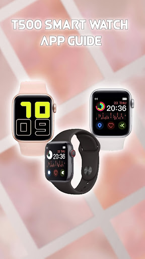 T500 Smart Watch App guide Android Download for Free LD SPACE