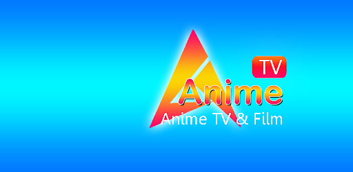 Anime tv - Anime Watching App – Apps on Google Play