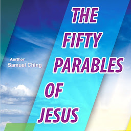 Icon image The Fifty Parables of Jesus