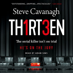 Symbolbild für Thirteen: The Serial Killer Isn't on Trial. He's on the Jury.