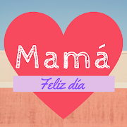 Frases, imágenes y regalos para Mama