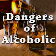 The Danger Of Alcohol Drinks On Health