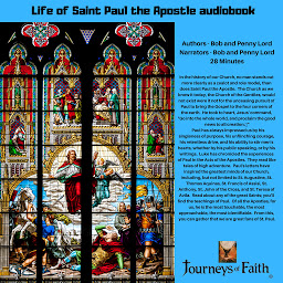 Icon image Saint Paul the Apostle audiobook: The Apostle to the Gentiles