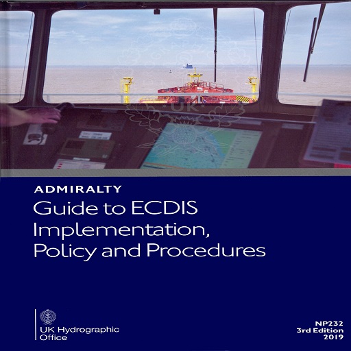 Guide to ECDIS Implementation, Policy & Procedure