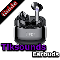 Tiksounds Earbuds Guide