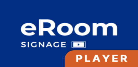 eRoom Signage Player