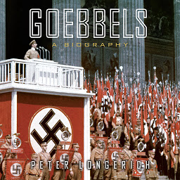 Icon image Goebbels: A Biography