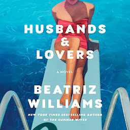 Icon image Husbands & Lovers: A Novel