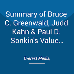 Imagen de icono Summary of Bruce C. Greenwald, Judd Kahn & Paul D. Sonkin's Value Investing