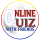 Online Quiz with Friends