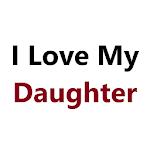 I Love My Daughter Quotes Apk