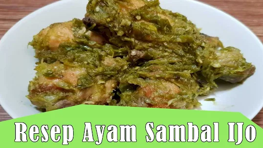 Resep Ayam Sambal Ijo