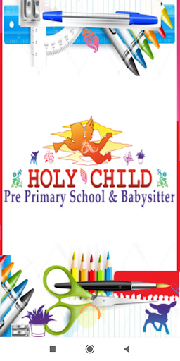 Android application Holy child Pre-Primary school screenshort