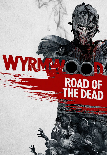 Wyrmwood: Road of the Dead - Phim trên Google Play