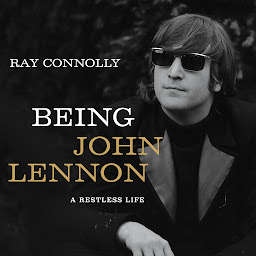 Icon image Being John Lennon: A Restless Life