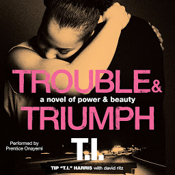 「Trouble & Triumph: A Novel of Power & Beauty」圖示圖片