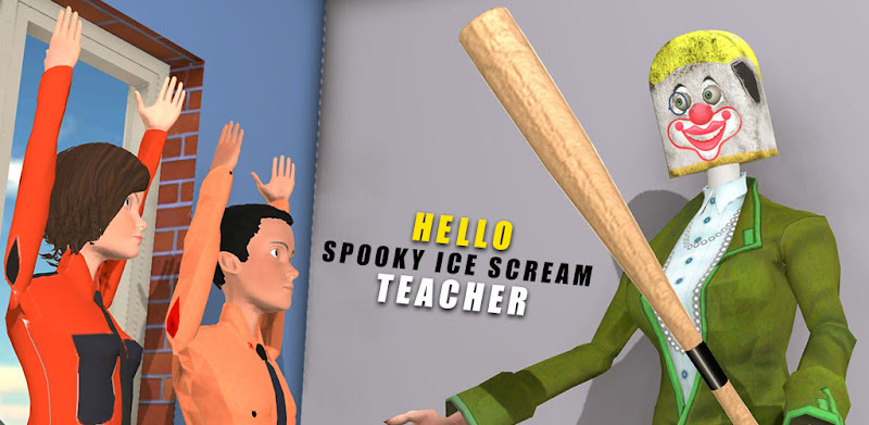 Hello Spooky Scarry Ice Scream Teacher 3D 2020