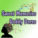 Sweet Memories - Deddy Dores icon