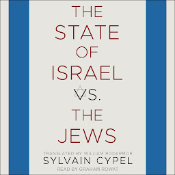 Obraz ikony: The State of Israel vs. the Jews