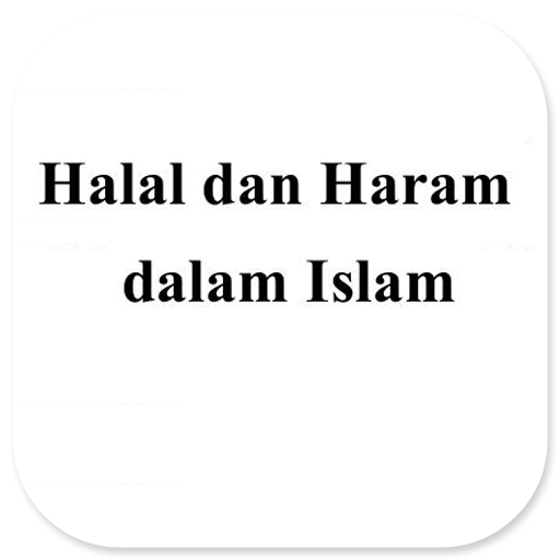 Halal Dan Haram Dalam Islam