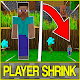 Player Shrink mod for Minecraft PE