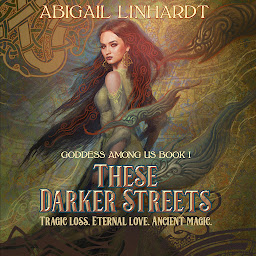 Icon image These Darker Streets: Goddess Among Us Book I
