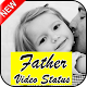 Father Love Video Status