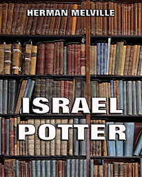 Imagem do ícone Israel Potter: His Fifty Years Of Exile