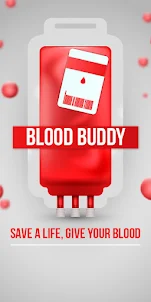 Blood Buddy - Be the Lifeline