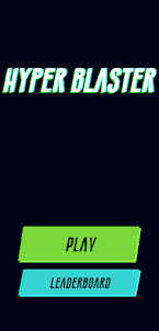 Hyper Blaster