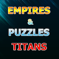 Empires  Puzzles Редкие титаны
