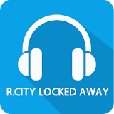 R.City Locked Away All Song icon