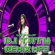 DJ Tatu MP3 Offline
