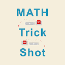 Trick Shot Mathe