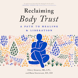 Icon image Reclaiming Body Trust: A Path to Healing & Liberation