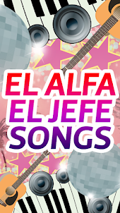 El Alfa El Jefe Songs