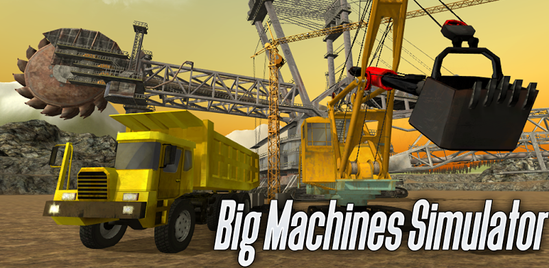 Big Machines Simulator 3D
