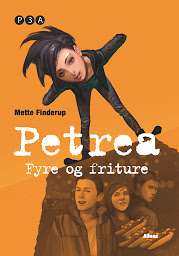 Icon image Petrea - Fyre og friture: Bind 3