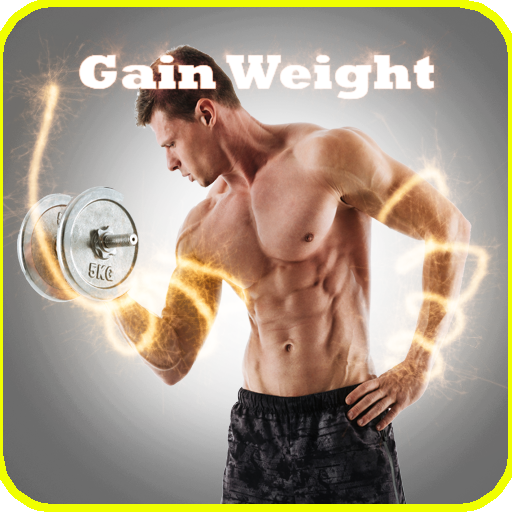 How To Gain Weight Fast and gain