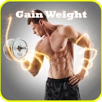 How To Gain Weight Fast and gain