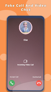 Princess Fake Video Call Chat