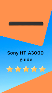 Sony HT-A3000 guide