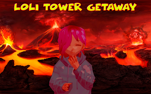 Loli Tower Getaway